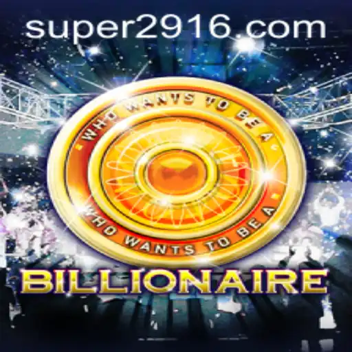 Billionaire: Unveiling the World of Super291