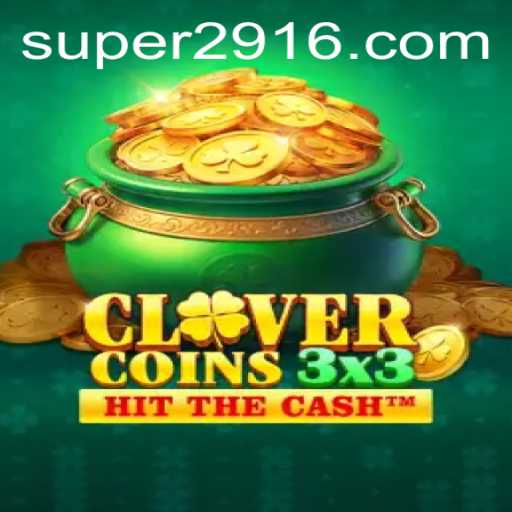 Discover the Thrilling World of Clovercoin3x3: Elevate Your Gaming Experience with Super291