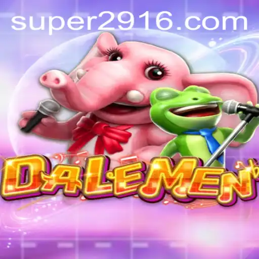 Discover the Thrilling World of DALEMEN: The Super291 Adventure