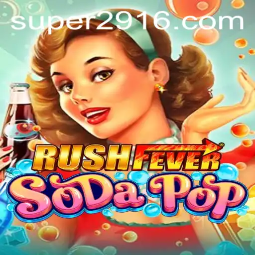 RushFeverSodaPop: Dive into a Magical World of Taste and Adventure
