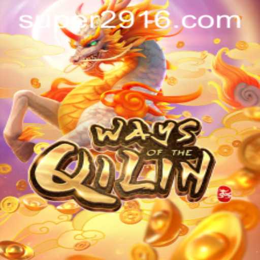 Explore the Exciting World of 'Ways of the Qilin' with Super291